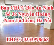 Bán căn hộ chung cư Báo An Ninh 36 Nguyễn Hoàng, Mỹ Đình, Nam Từ Liêm, Hà Nội
